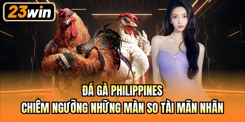 Đá gà Philippines